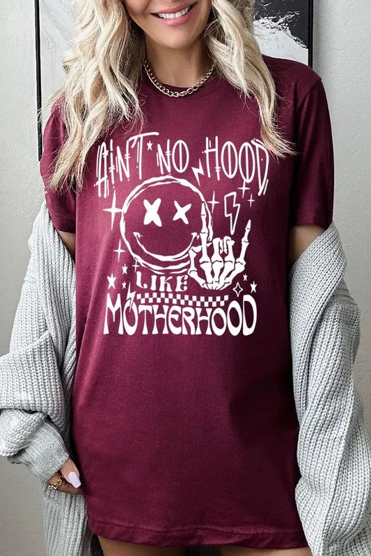 Ain't No Hood Like Motherhood Tee