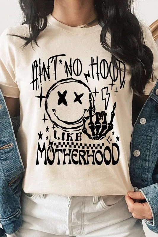 Ain't No Hood Like Motherhood Tee