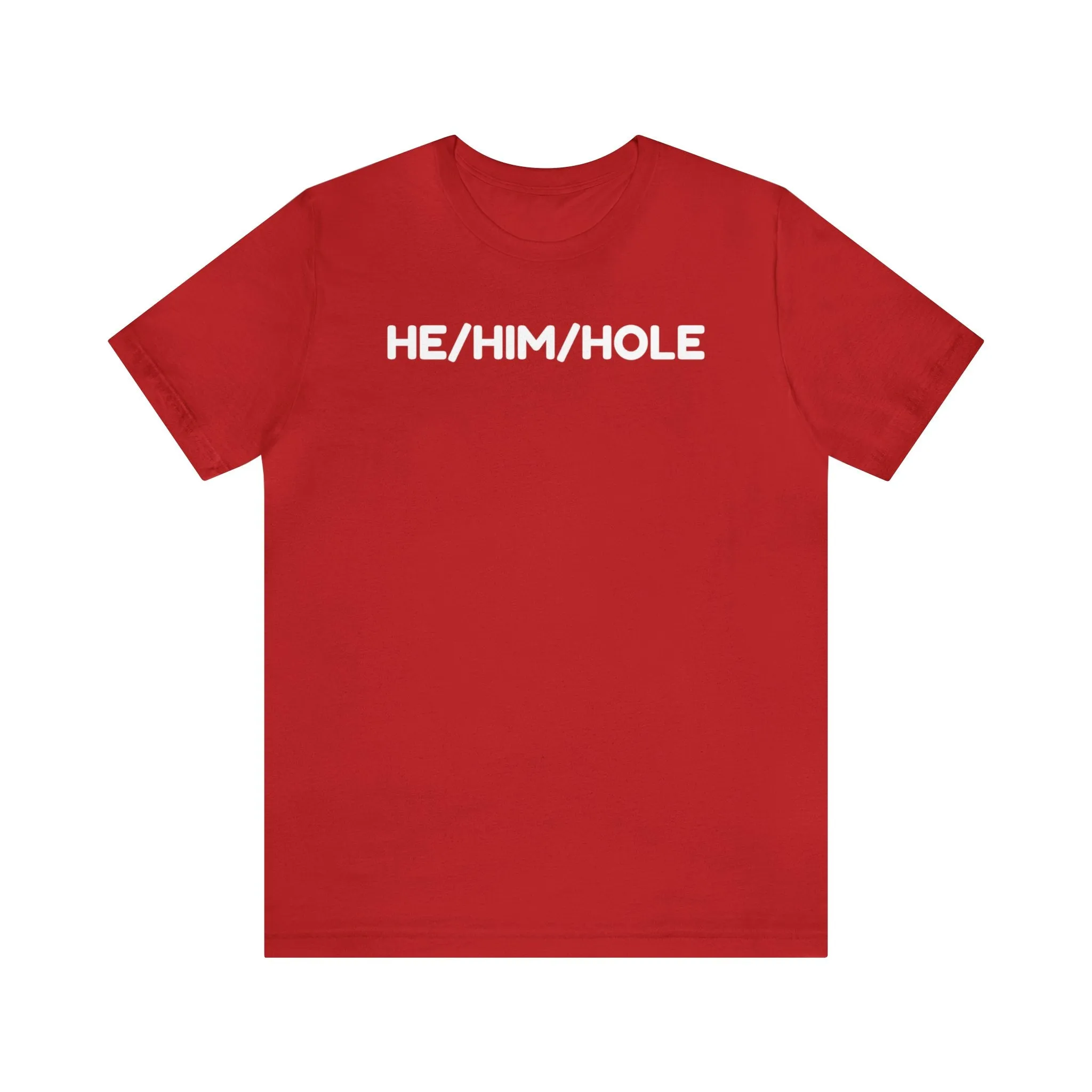 He, Him, Hole