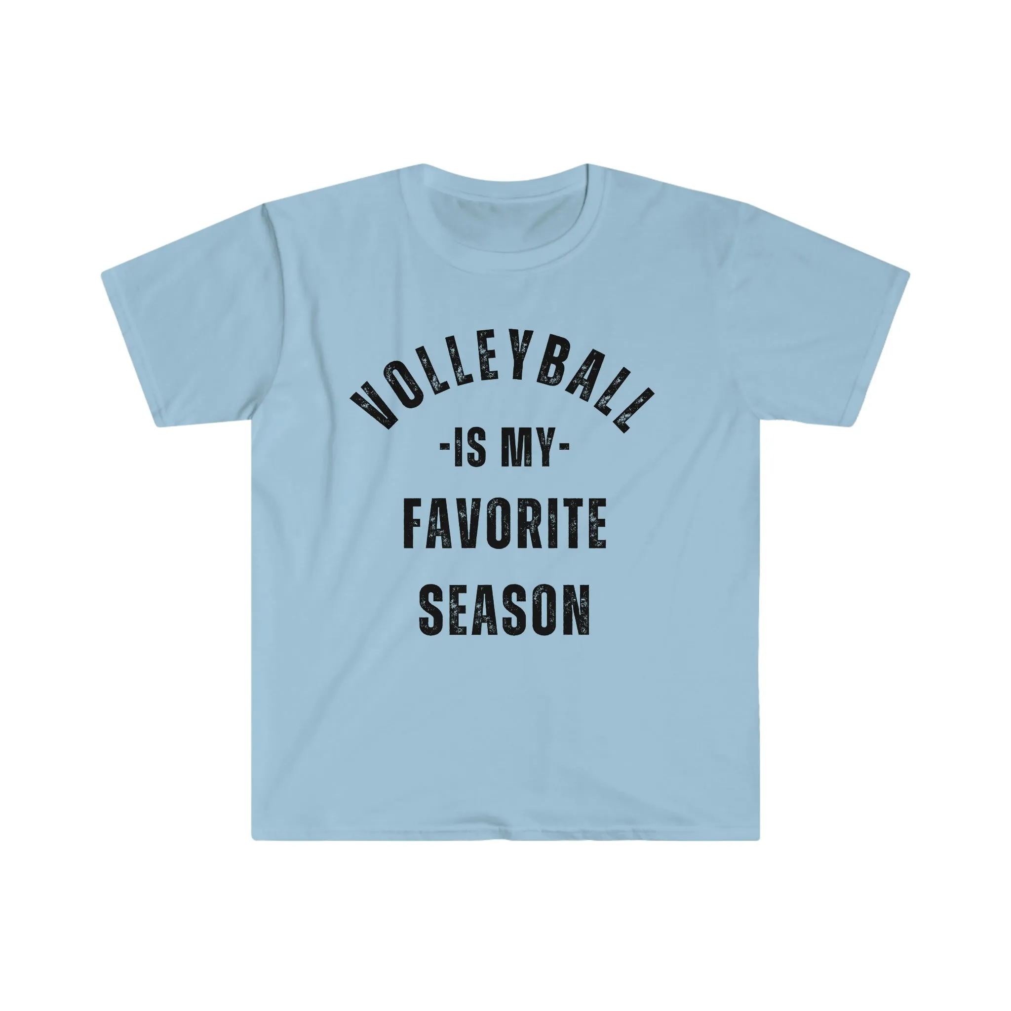 Volleyball is my favorite season Gildan Unisex Softstyle T-Shirt